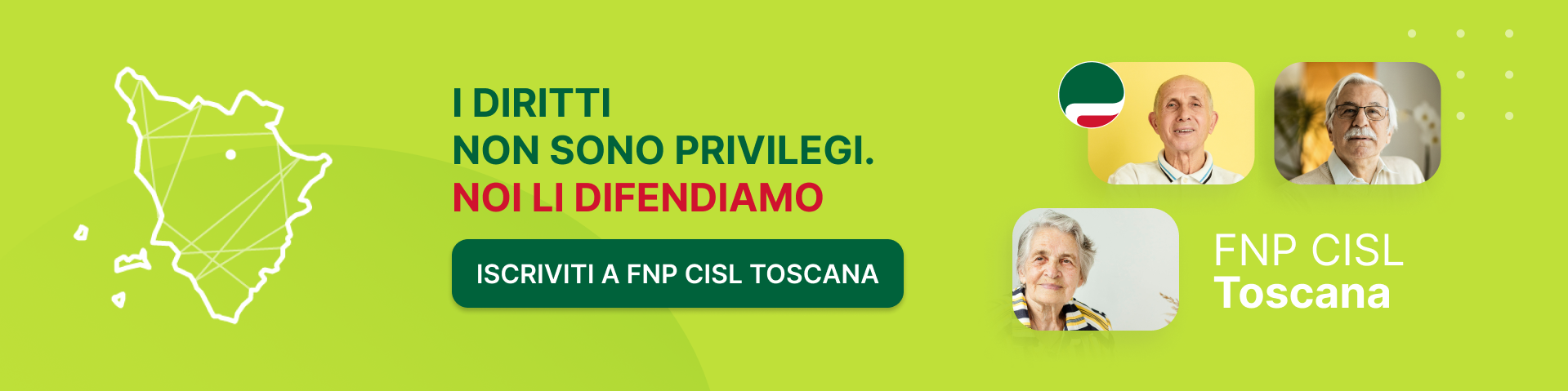 FNP CISL Toscana - I diritti non sono privilegi. NOI LI DIFENDIAMO